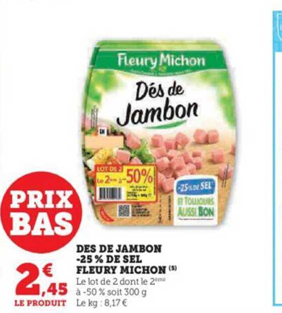 dés de jambon -25% de sel fleury michon