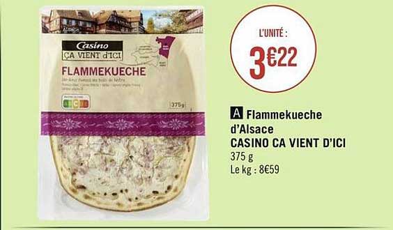 flammekueche d'alsace casino ça vient d'ici