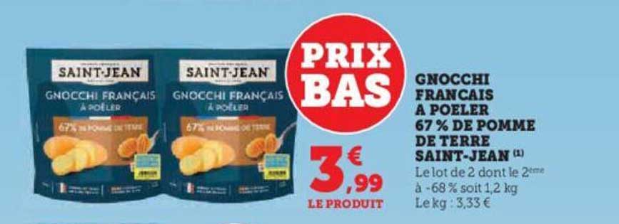 Gnocchi Français à Poêler 67% De Pomme De Terre Saint-jean