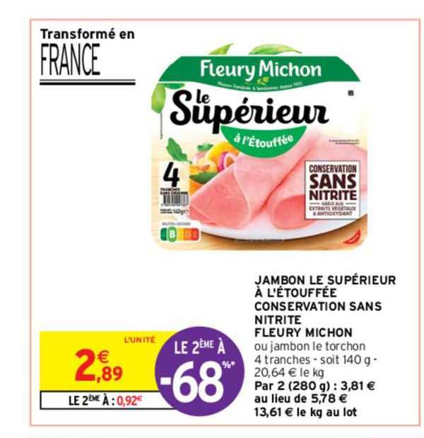 jambon le supérieur à l'étouffée conservation sans nitrite fleury michon