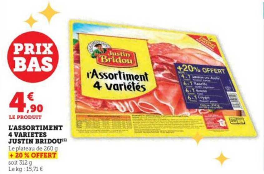 l'assortiment 4 variétés justin bridou