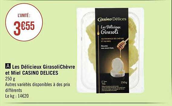 les délicieux girasoli chèvre et miel casino délices