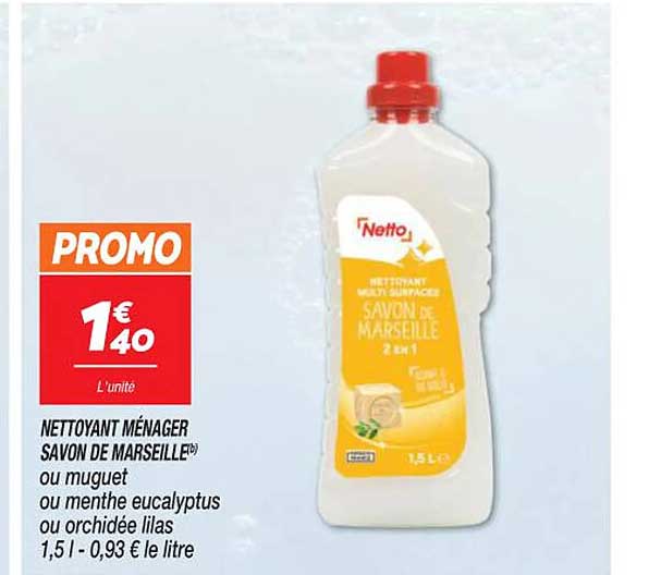 Nettoyant Ménager Savon De Marseille Ou Muguet Ou Menthe Eucalyptus Ou Orchidée Lilas