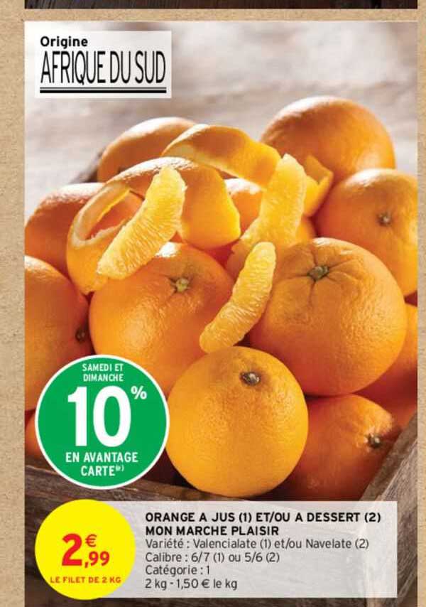 orange à jus et/ou à dessert mon marché plaisir