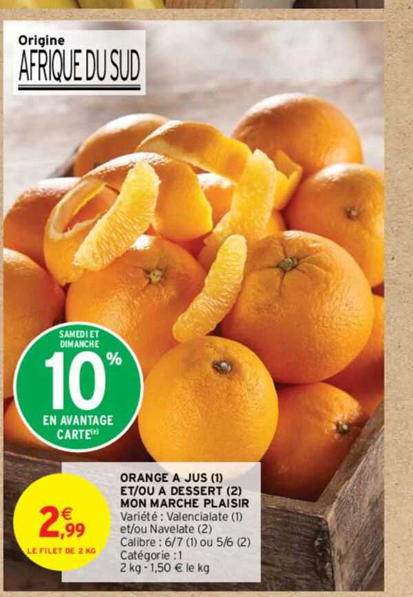 orange à jus et/ou à dessert mon marché plaisir