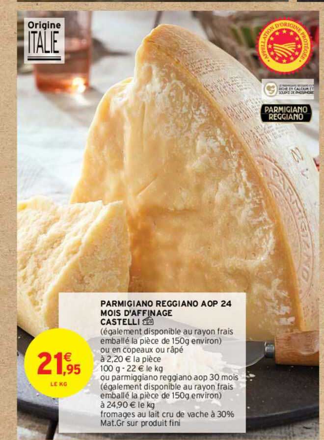 parmigiano reggiano aop 24 mois d'affinage castelli