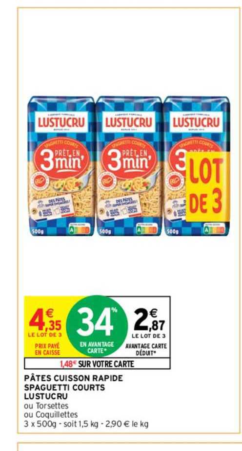 pâtes cuisson rapide spaghetti courts lustucru