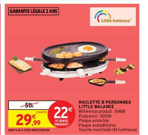 raclette 8 personnes little balance
