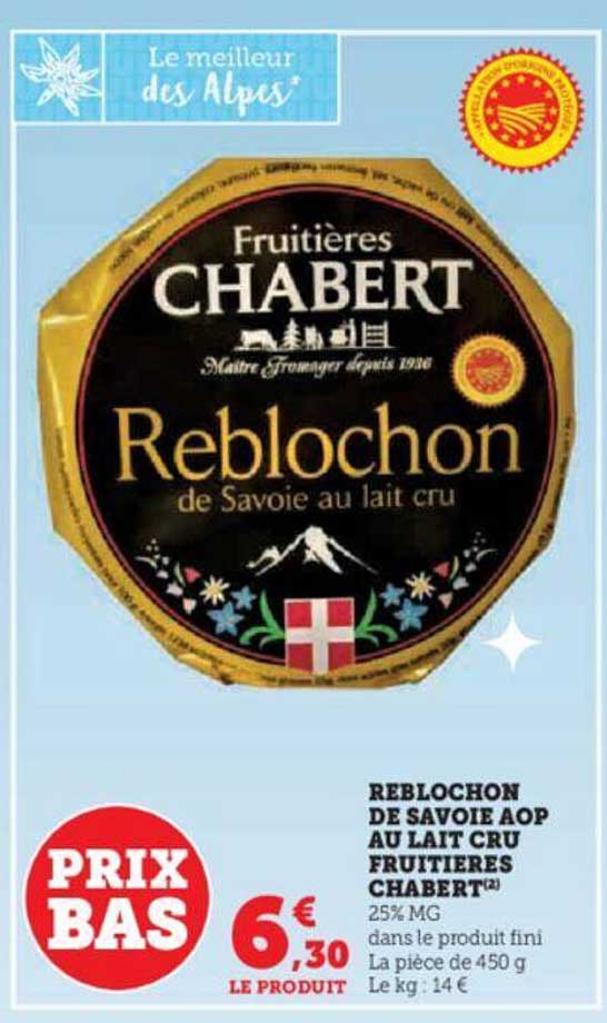 Reblochon De Savoie Aop Au Lait Cru Fruitières Chabert