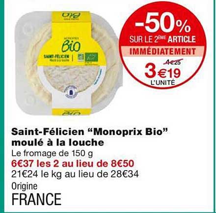 saint-félicien "monoprix bio" moulé à la louche
