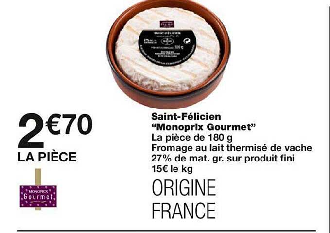 saint-félicien "monoprix gourmet"