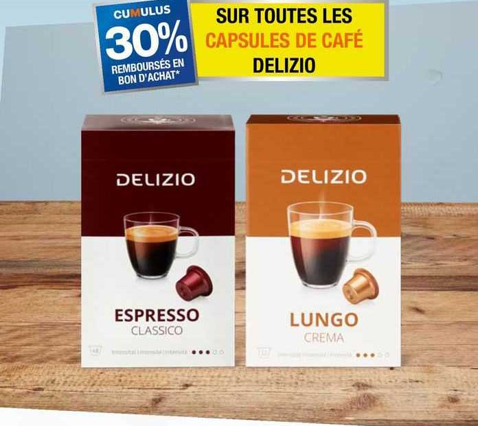 sur toutes les capsules de cafe delizio