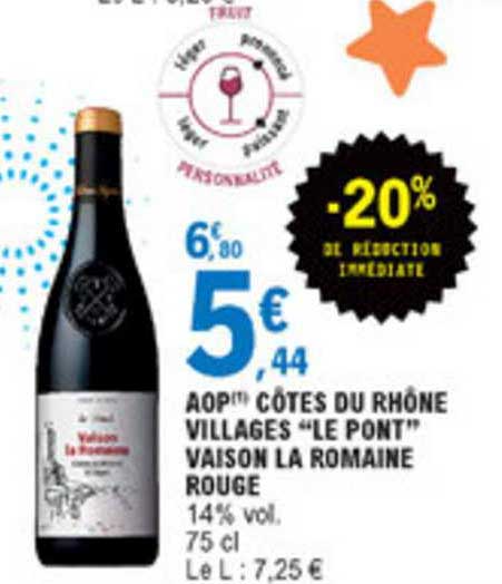 aop côtes du rhône villages le pont vaison la romaine rouge -20% réduction immédiate