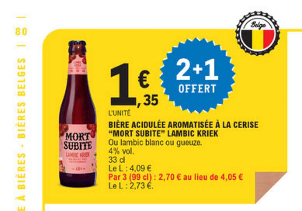 bière acidulée aromatisée à la cerise mort subite lambic kriek 2+1 offert