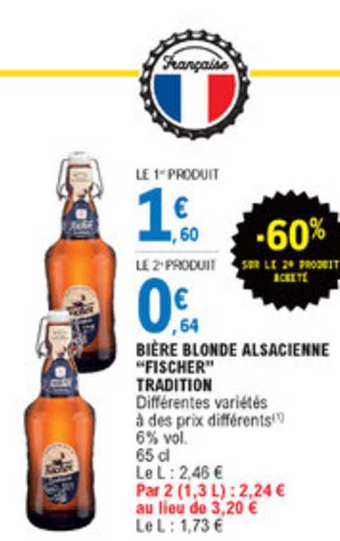 Bière Blonde Alsacienne Fischer Tradition -60% Sur Le 2e Produit Acheté