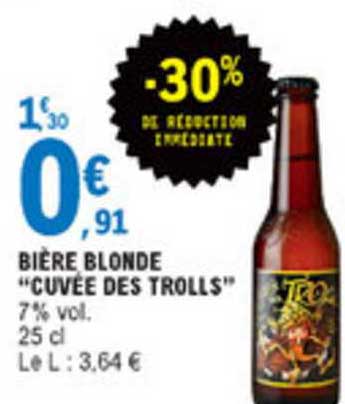 bière blonde cuvée des trolls -30% réduction immédiate