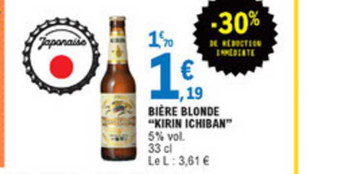 bière blonde kirin ichiban -30% réduction immédiate