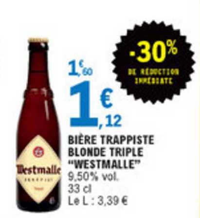 bière trappiste blonde triple westmalle -30% réduction immédiate