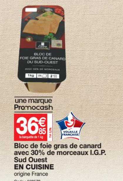 bloc de foie gras de canard avec 30% de morceaux i.g.p. sud ouest en cuisine