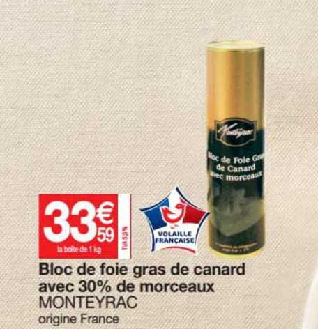 Bloc De Foie Gras De Canard Avec 30% De Morceaux Monteyrac