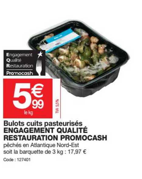 bulots cuits pasteurisés engagement qualité restauration promocash