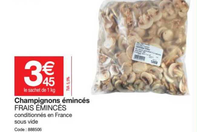 Champignons émincés Frais émincés