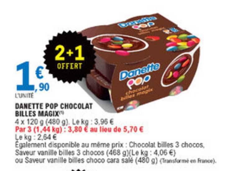 danette pop chocolat billes magix 2+1 offert