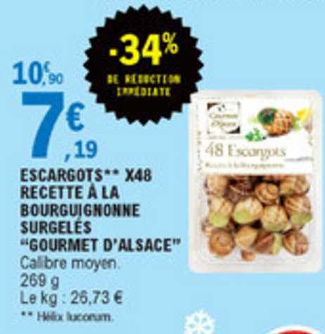 escargots x48 recette à la bourguignonne surgelés gourmet d'alsace -34% réduction immédiate