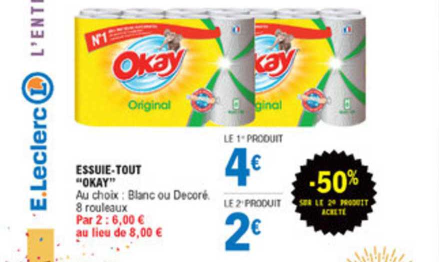 essuie tout okay -50% sur le 2e produit acheté