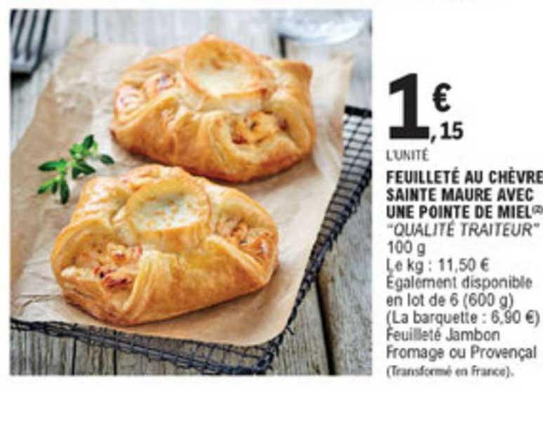feuilleté au chèvre sainte maure avec une pointe de miel qualité traiteur