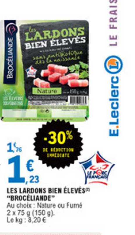 les lardons bien élevés brocéliande -30% réduction immédiate