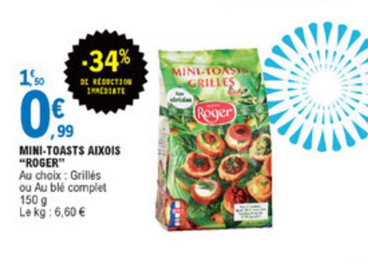 mini toasts aixois roger -34% réduction immédiate