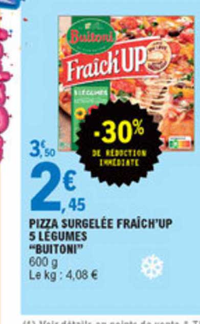 pizza surgelée fraïch'up 5 légumes buitoni -30% réduction immédiate