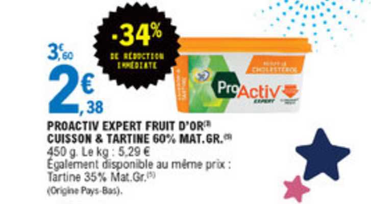 proactiv expert fruit d'or cuisson & tartine 60% m.g. -34% réduction immédiate