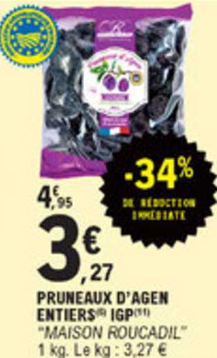 pruneaux d'agen entiers igp maison roucadil -34% réduction immédiate