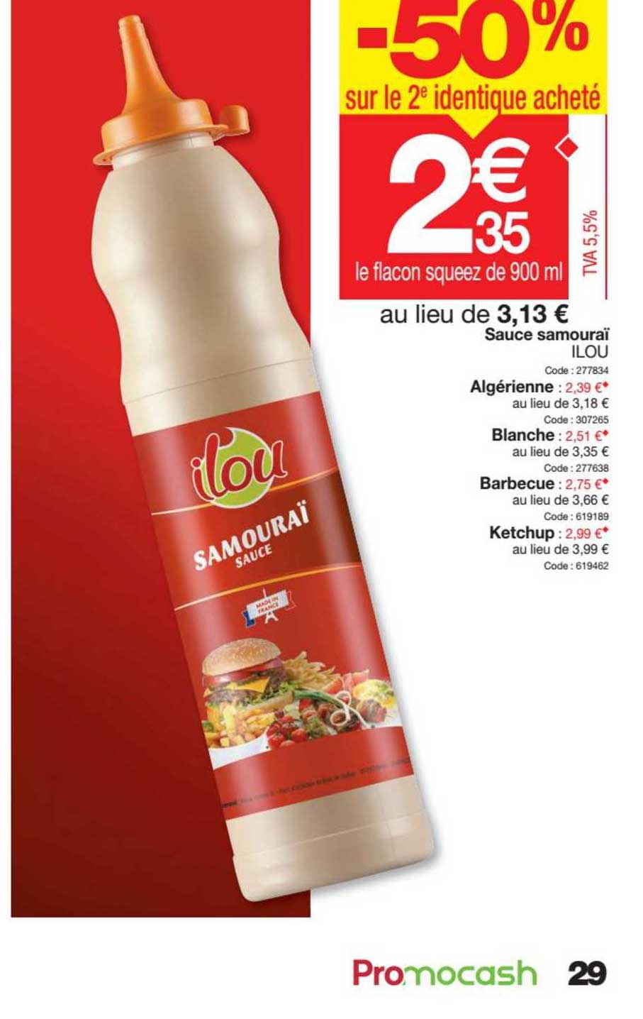 sauce samouraï -50% sur le 2e identique acheté