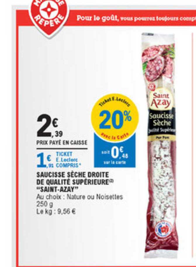 saucisse sèche droite de qualité supérieure saint azay