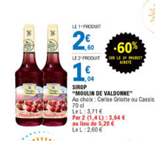 Sirop Moulin De Valdonne -60% Sur Le 2e Produit Acheté