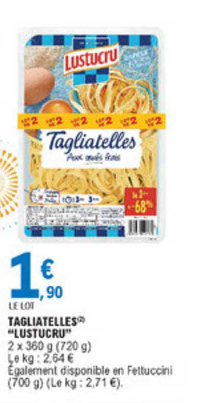 Tagliatelles Lustucru