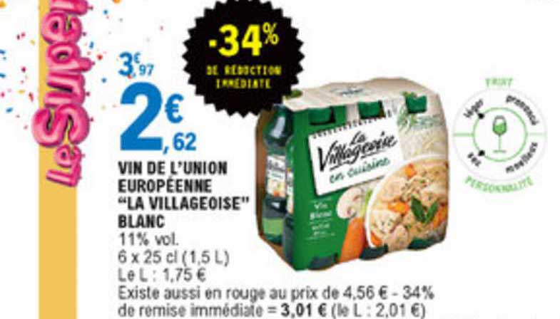 vin de l'union européenne la villageoise blanc -34% réduction immédiate