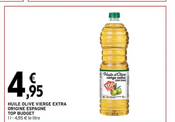 Huile Olive Vierge Extra Origine Espagne Top Budget