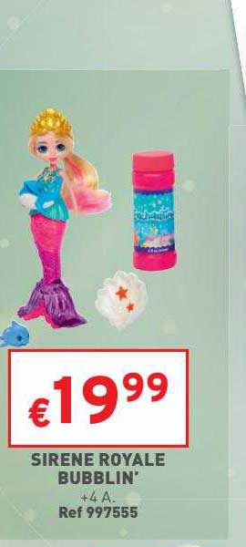 Sirène Royale Bubblin