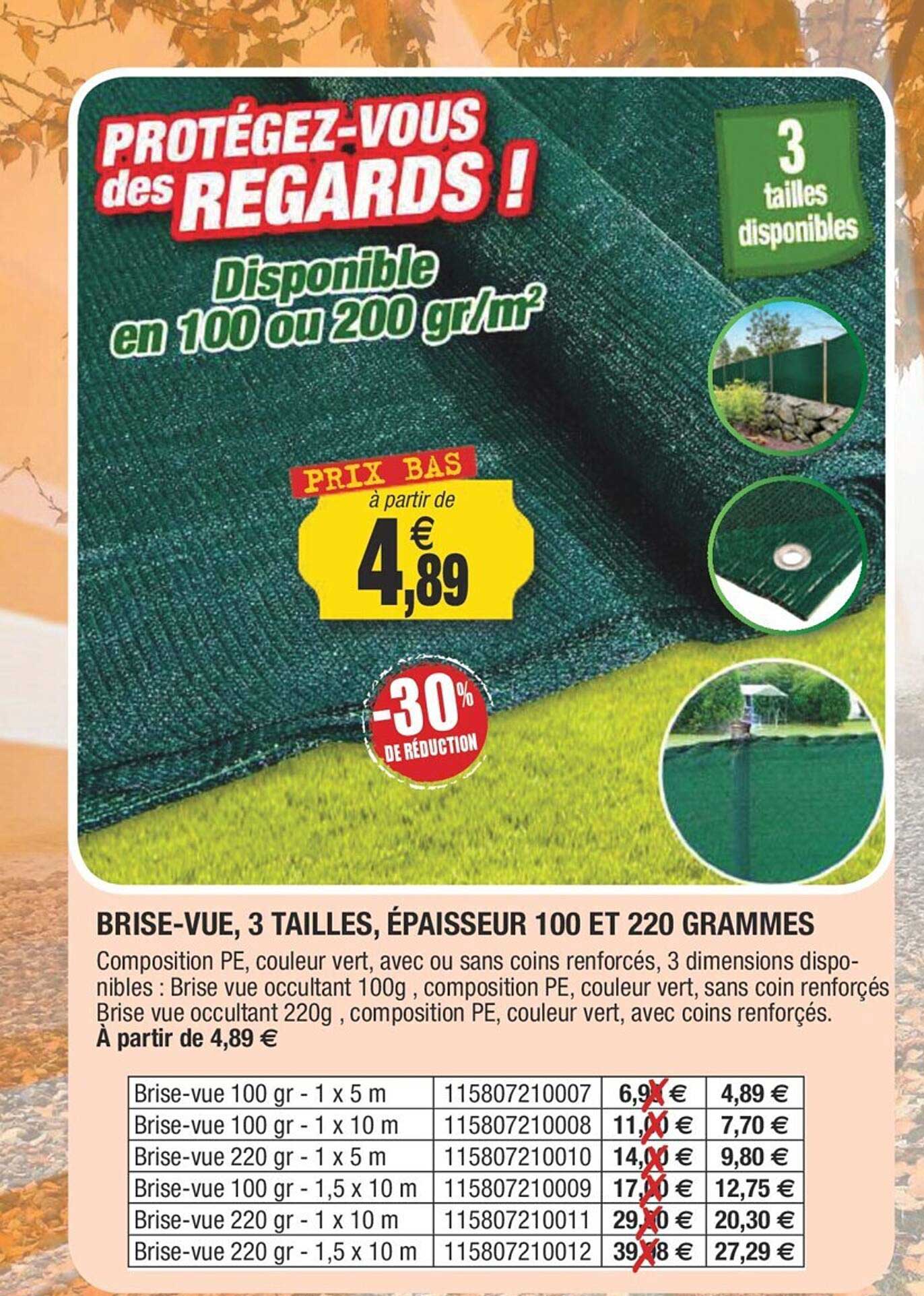 brise-vue, 3 tailles, épaisseur 100 et 220 grammes