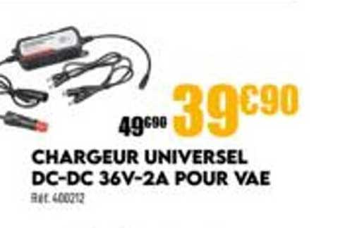 chargeur universel dc-dc 36v-2a pour vae