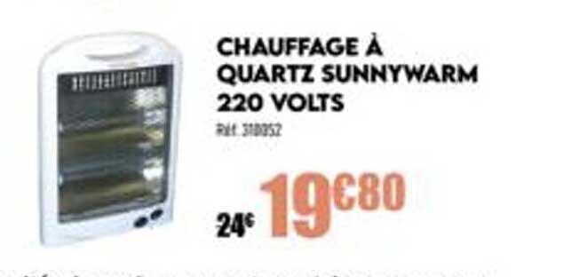 chauffage à quartz sunny warm 220 volts