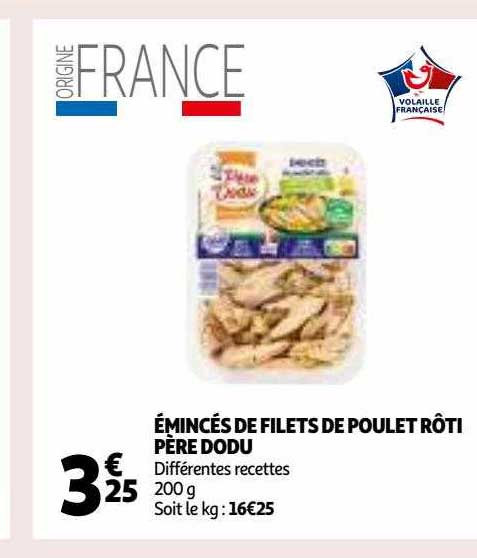 émincés de filets de poulet rôti père dodu