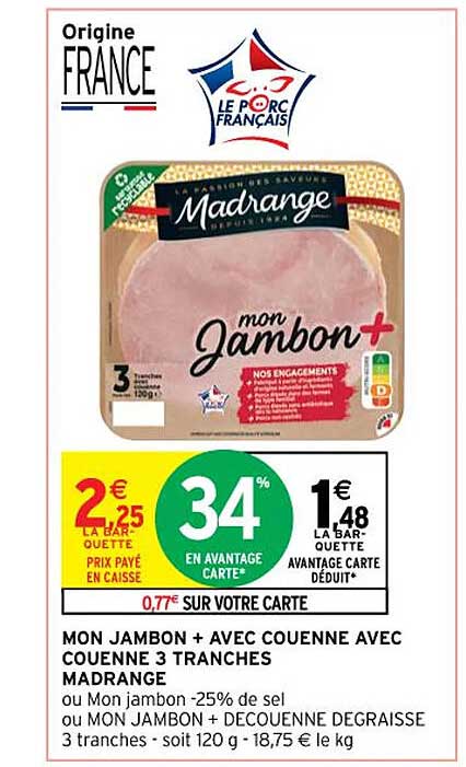 mon jambon + avec couenne avec couenne 3 tranches madrange