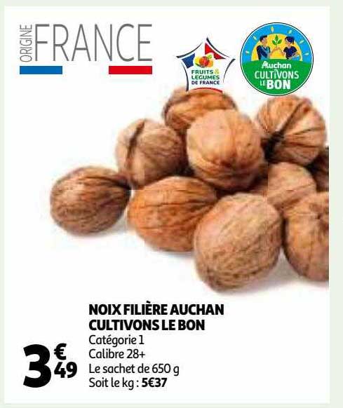 noix filière auchan cultivons le bon