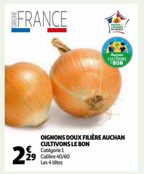 oignons doux filière auchan cultivons le bon