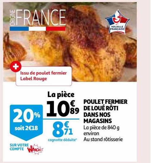 poulet fermier de loué rôti dans nos magasins
